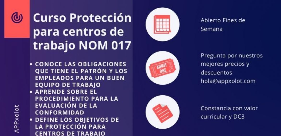Protección para centros de trabajo, NOM-017