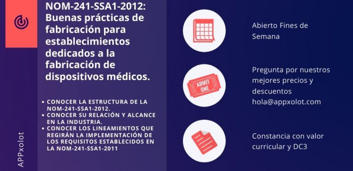 NOM-241-SSA1-2012 Buenas prácticas de fabricación de dispositivos médicos