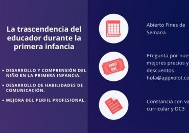 La trascendencia del educador durante la primera infancia