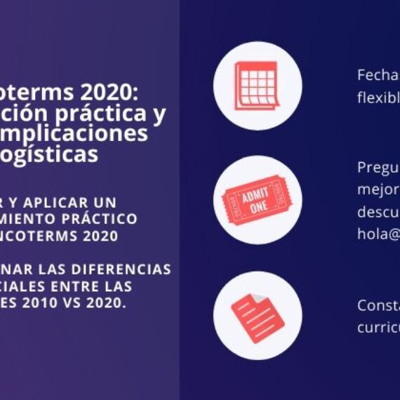 Incoterms 2020: Aplicación práctica y sus implicaciones logísticas