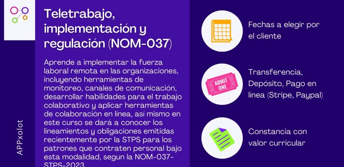 Teletrabajo, implementación y regulación (NOM-037)