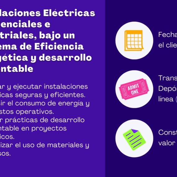 Instalaciones Eléctricas Residenciales e Industriales, bajo un esquema de Eficiencia Energética y desarrollo sustentable 