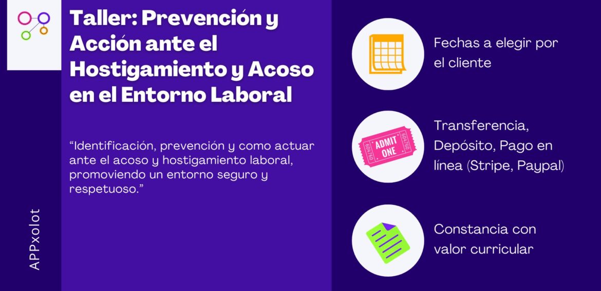 Taller: Prevención y Acción ante el Hostigamiento y Acoso en el Entorno Laboral 