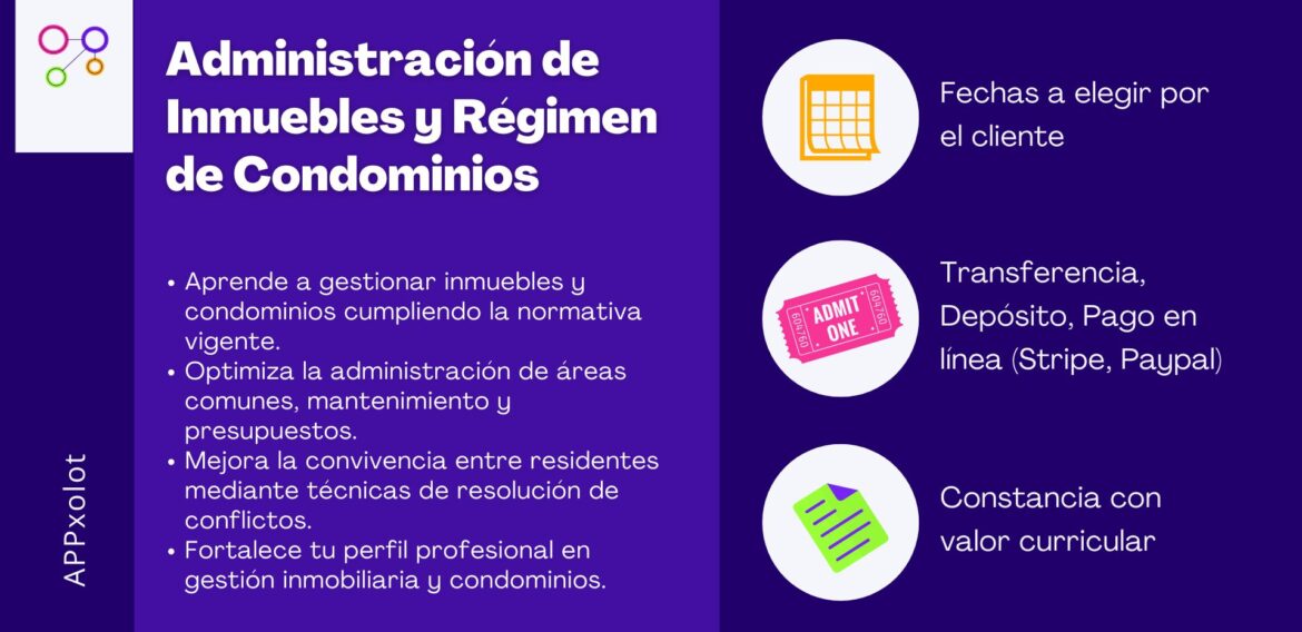 Administración de Inmuebles y Régimen de Condominios 