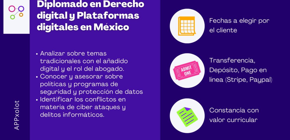 Diplomado en Derecho digital y Plataformas digitales en México 
