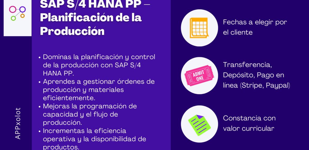 SAP S/4 HANA PP – Planificación de la Producción  
