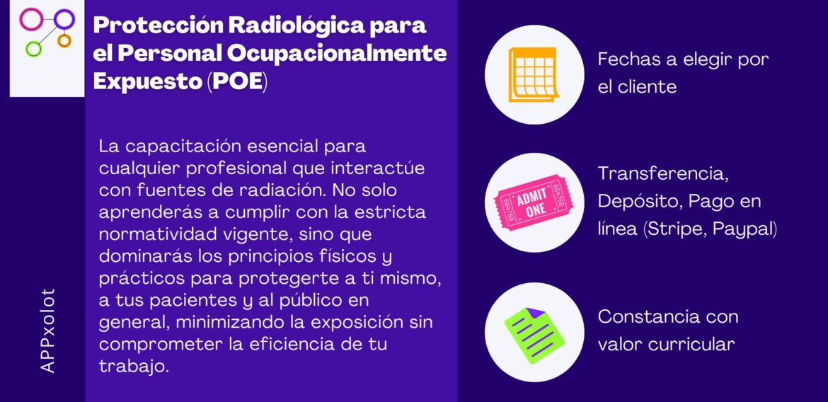 Protección Radiológica para el Personal Ocupacionalmente Expuesto (POE)