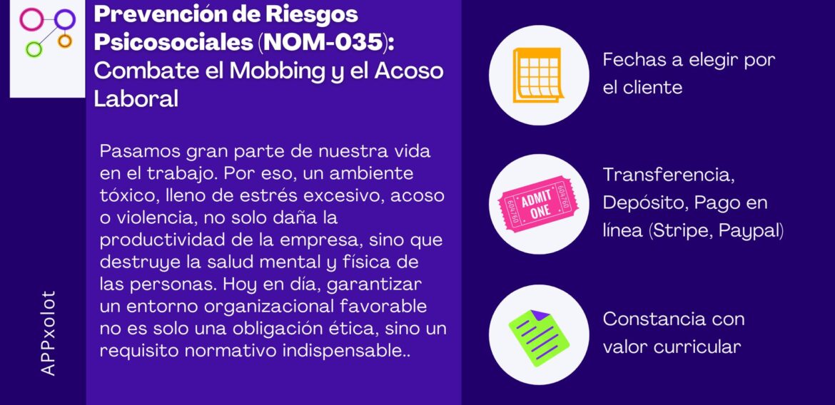 Prevención de Riesgos Psicosociales (NOM-035): Combate el Mobbing y el Acoso Laboral