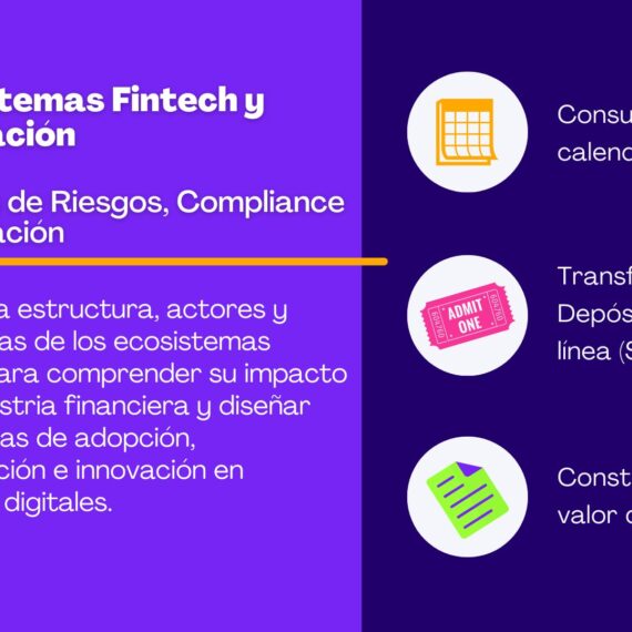 Ecosistemas Fintech y Regulación: Gestión de Riesgos, Compliance e Innovación
