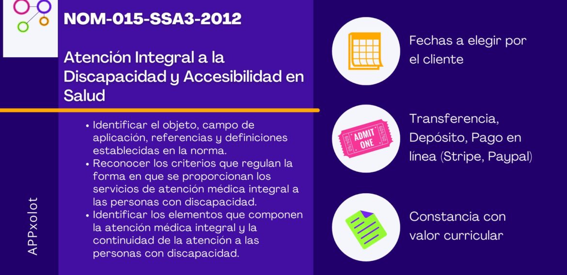 NOM-015-SSA3-2012 Atención Integral a la Discapacidad y Accesibilidad en Salud
