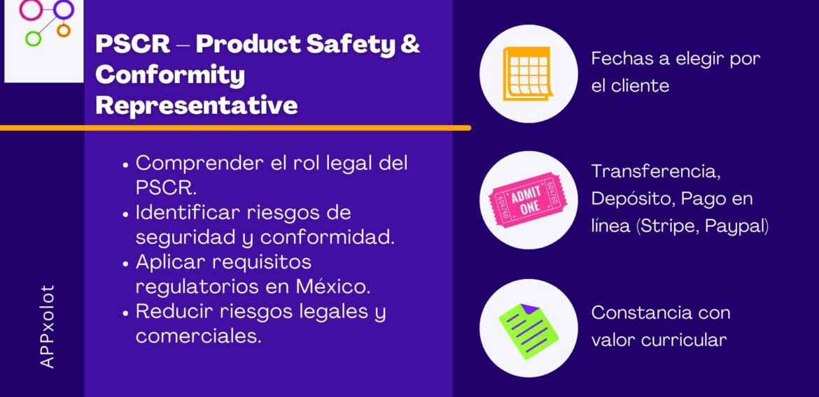 PSCR: Representante de Seguridad y Conformidad del Producto (Enfoque Automotriz y Manufactura)