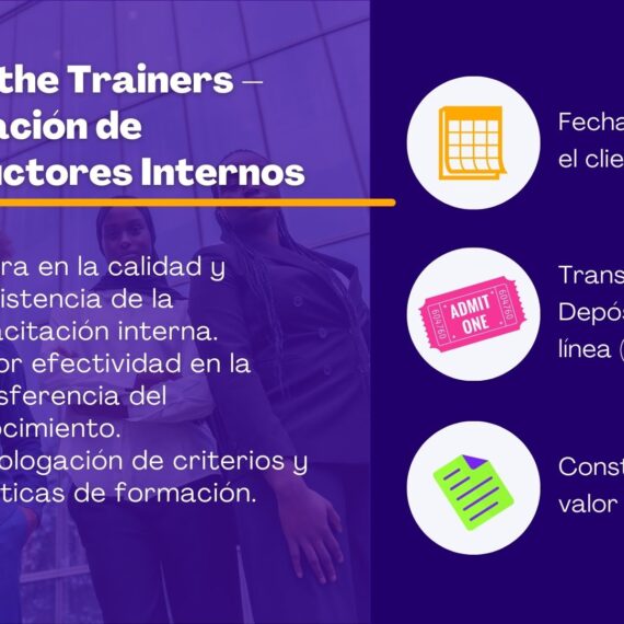 Train the Trainers: Formación de Instructores Internos y Andragogía Corporativa