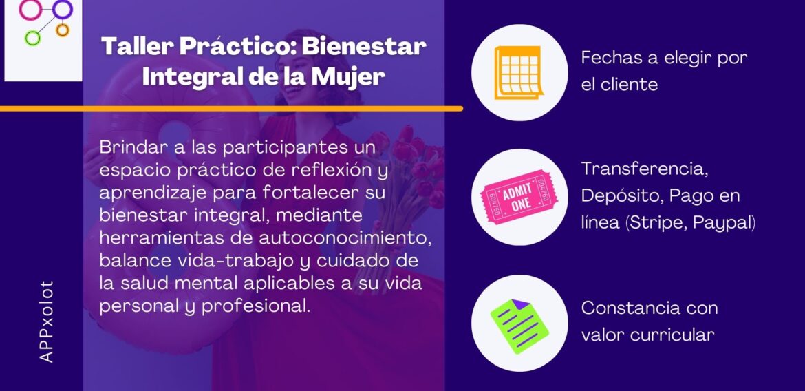 Taller Práctico de Bienestar Integral Femenino: Balance Vida-Trabajo y Salud Mental