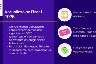 Actualización Fiscal 2026: Reformas, CFDI y Defensa ante Auditorías del SAT