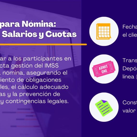 Nómina e IMSS: Cálculo del SBC, Cuotas Obrero-Patronales y Manejo del SUA