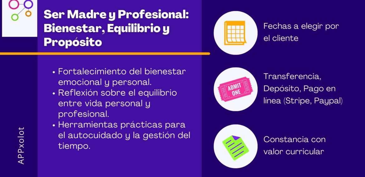 Madres Profesionales, Liderazgo y Bienestar Integral