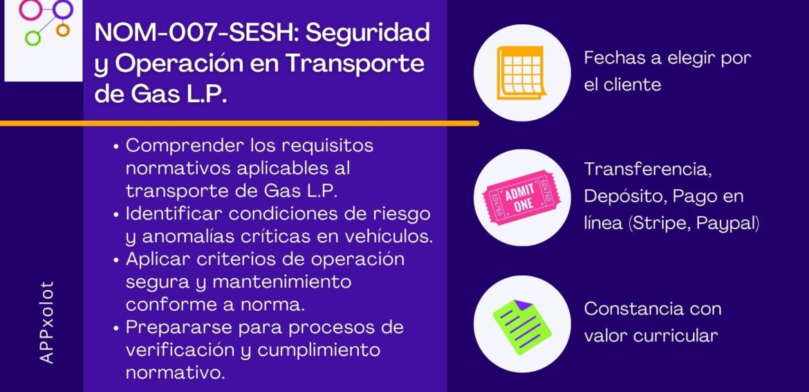 Seguridad y Operación en Transporte de Gas L.P.: Cumplimiento Normativo NOM-007-SESH