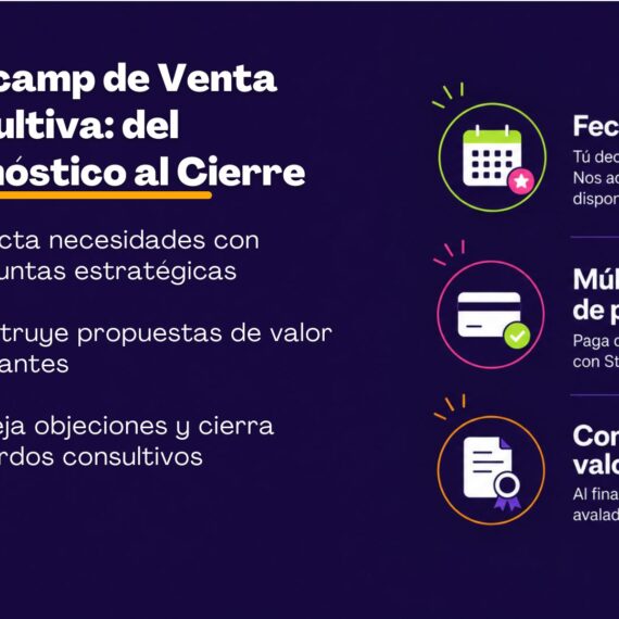 Bootcamp de Venta Consultiva: del Diagnóstico al Cierre