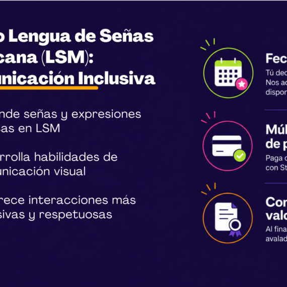 Lengua de Señas Mexicana: Introducción a la Comunicación Inclusiva